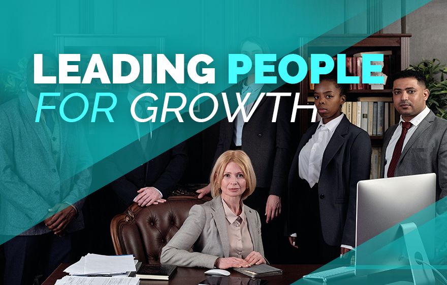 Leading People for Growth
