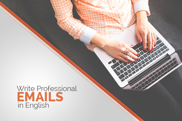 Write Professional Emails in English