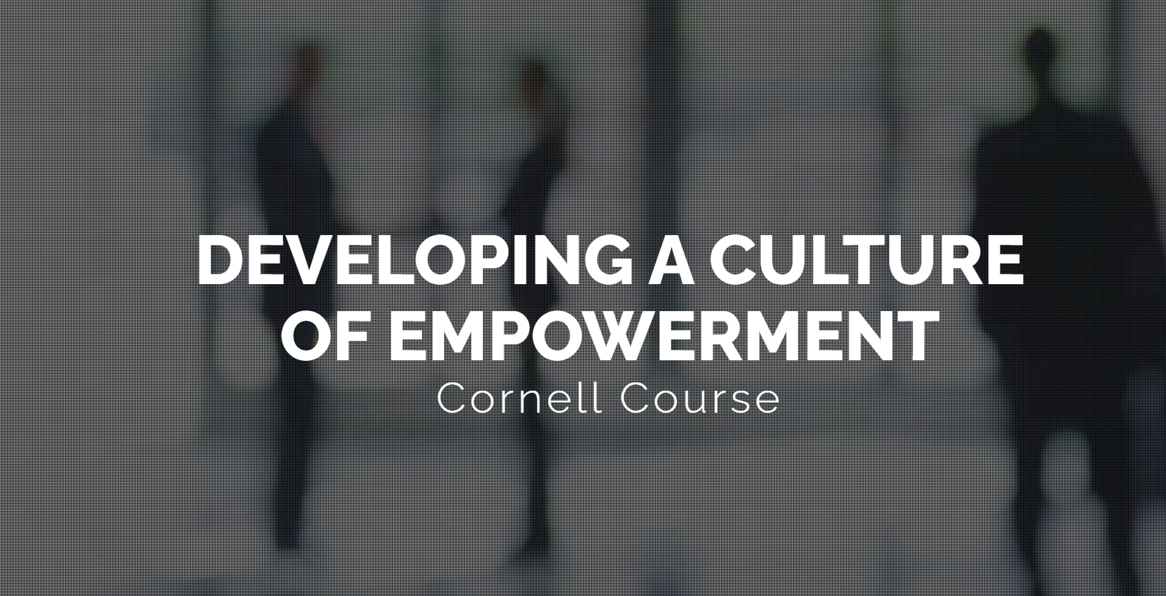 Developing a Culture of Empowerment (SHA595)