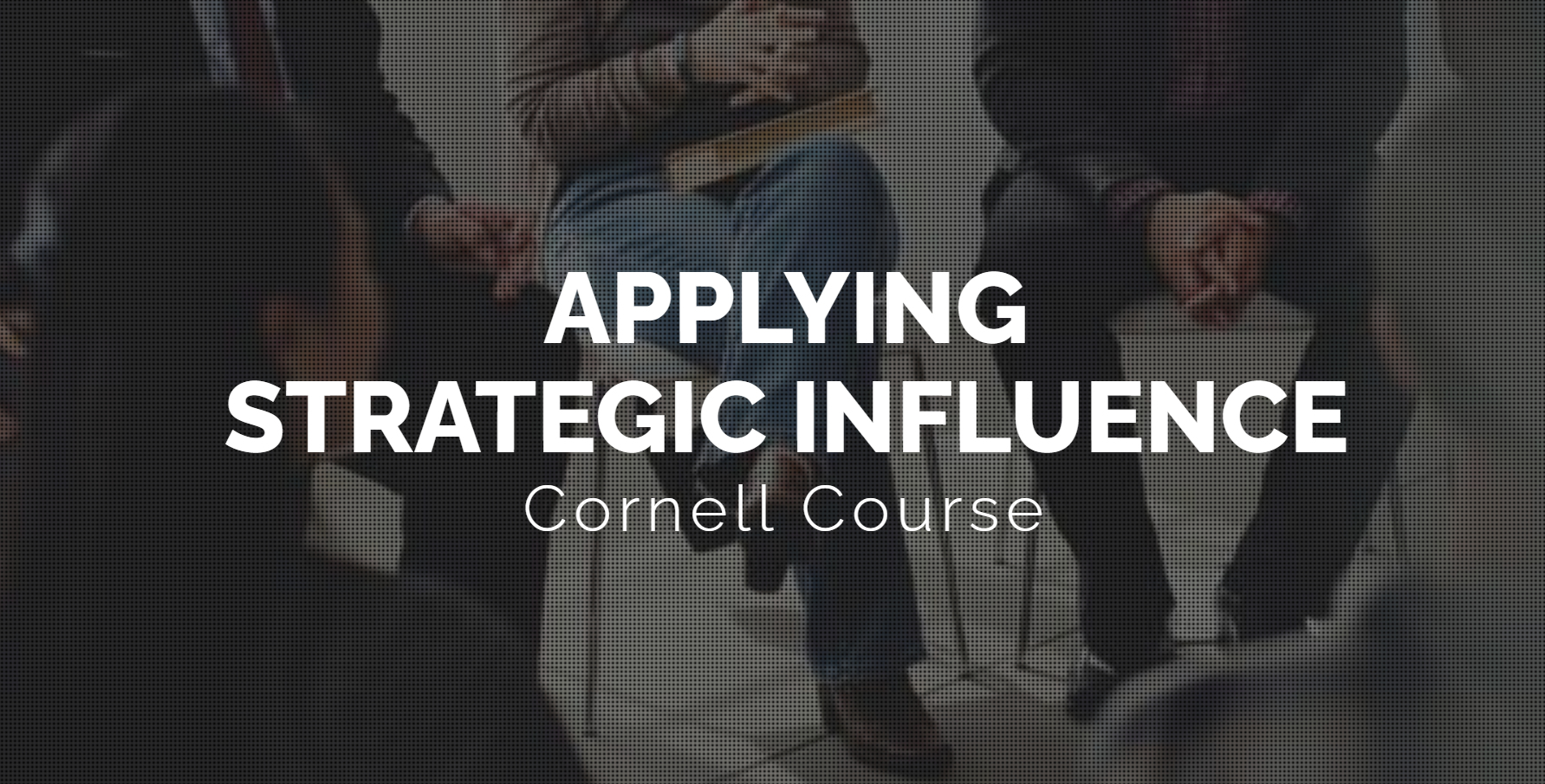 Applying Strategic Influence (LSM605)