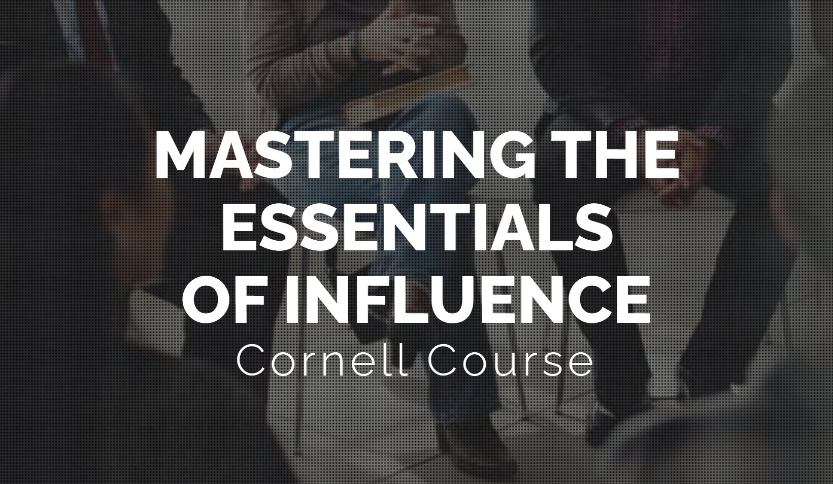 Mastering the Essentials of Influence (LSM604 )