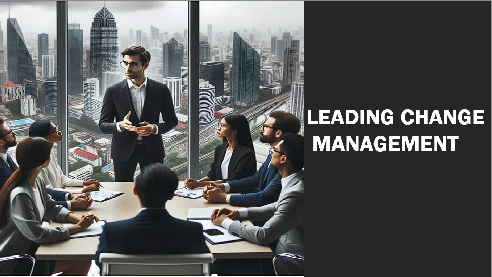 Leading Change Management