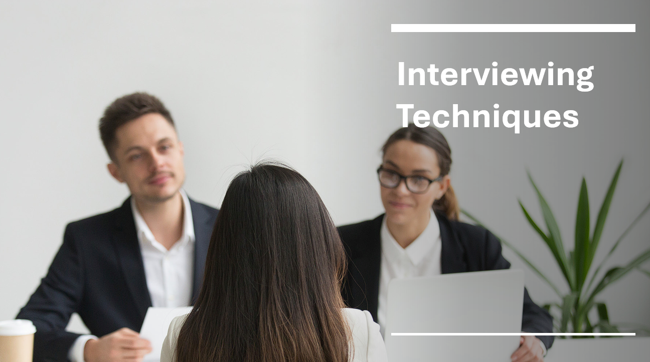 Interviewing Techniques